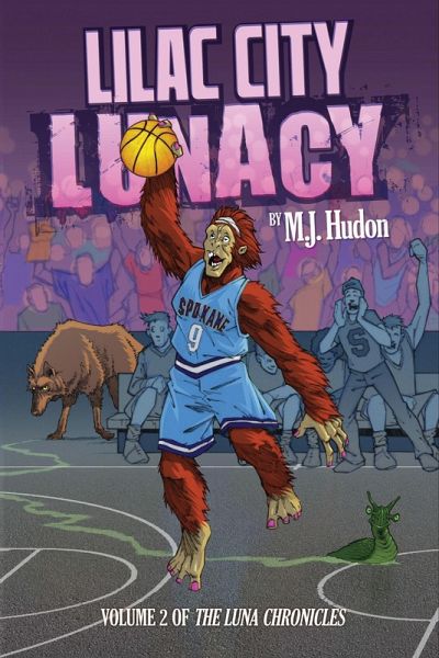 Lilac City Lunacy (The Luna Chronicles, #2) (eBook, ePUB) Lilac City Lunacy (The Luna Chronicles, #2) (eBook, ePUB)