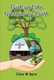 Faith and the Greening of Earth : Book 3 (eBook, ePUB) Faith and the Greening of Earth : Book 3 (eBook, ePUB)