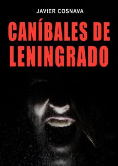 Cover Caníbales De Leningrado (eBook, ePUB)