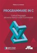 Programmare in C. Guida al linguaggio... - Bild 1