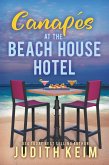 Canapes at The Beach House Hotel (The Beach House Hotel Series, #11) (eBook, ePUB)