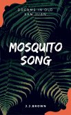 Mosquito Song: Dreams in Old San Juan (eBook, ePUB) Mosquito Song: Dreams in Old San Juan (eBook, ePUB)
