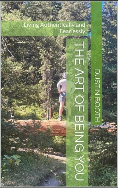 The Art of Being You: Living Authentically and Fearlessly (eBook, ePUB)