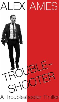 Troubleshooter (eBook, ePUB) - Ames, Alex