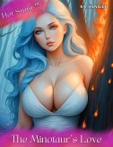 The Minotaur's Love (Forbidden Desires, #2) (eBook, ePUB) The Minotaur's Love (Forbidden Desires, #2) (eBook, ePUB)