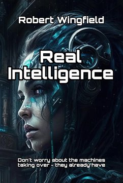 Cover Real Intelligence (The Dan Provocations, #8) (eBook, ePUB)