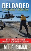 Reloaded: a Romance Collection (Night Stalkers Reload Stories, #6) (eBook, ePUB) Reloaded: a Romance Collection (Night Stalkers Reload Stories, #6) (eBook, ePUB)