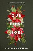 Our First Noel (Renewed Hearts) (eBook, ePUB)