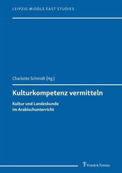 Cover Kulturkompetenz vermitteln - Kultur und Landeskunde im Arabischunterricht (eBook, PDF)