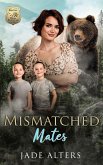 Mismatched Mates (eBook, ePUB) Mismatched Mates (eBook, ePUB)