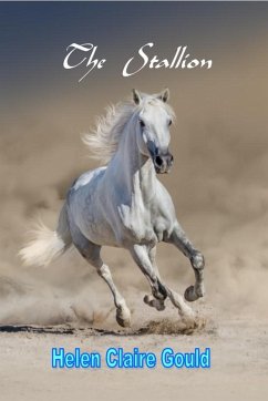 The Stallion (eBook, ePUB) - Gould, Helen Claire