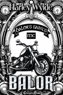 Balor (Balor's Saints MC, #1) (eBook, ePUB) - Wylde, Harley