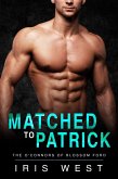 Matched To Patrick (The O'Connors Of Blossom Ford, #1) (eBook, ePUB)