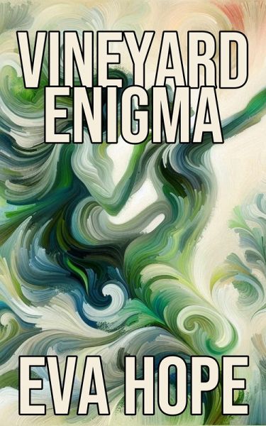 Vineyard Enigma (eBook, ePUB) Vineyard Enigma (eBook, ePUB)