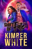 Shift of Fate (Wolfguard Protectors, #1) (eBook, ePUB)