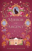 Mirror of Argent (Blood of the Fae, #4) (eBook, ePUB) Mirror of Argent (Blood of the Fae, #4) (eBook, ePUB)
