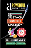 A Powerful Toolkit for Advanced Substack Newsletter Mastery (eBook, ePUB) A Powerful Toolkit for Advanced Substack Newsletter Mastery (eBook, ePUB)