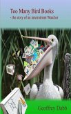 Too Many Bird Books (eBook, ePUB) Too Many Bird Books (eBook, ePUB)