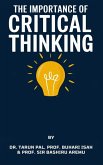 The Importance of Critical Thinking (1) (eBook, ePUB) The Importance of Critical Thinking (1) (eBook, ePUB)