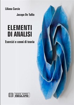 Cover Elementi di Analisi. Esercizi e cenni di teoria (eBook, ePUB)