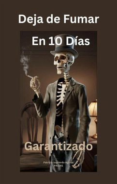 Cover Deja de Fumar en 10 DÍAS - Garantizado (eBook, ePUB)