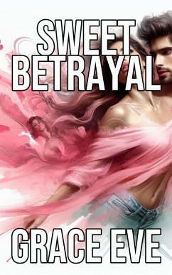 Cover Sweet Betrayal (eBook, ePUB)