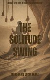 The Solitude Swing (eBook, ePUB)