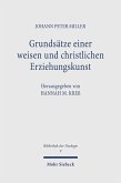 Grundsätze einer weisen und christlichen Erziehungskunst (eBook, PDF)