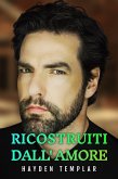 Ricostruiti dall'Amore (eBook, ePUB) Ricostruiti dall'Amore (eBook, ePUB)