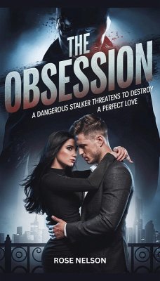 The Obsession (eBook, ePUB) - Nelson, Rose