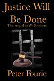 Justice Will Be Done (Zimbabwe, #3) (eBook, ePUB) Justice Will Be Done (Zimbabwe, #3) (eBook, ePUB)