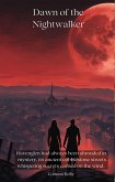 Dawn of the Nightwalker (eBook, ePUB) Dawn of the Nightwalker (eBook, ePUB)
