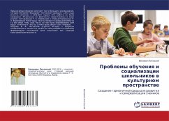 Problemy obucheniq i socializacii shkol'nikow w kul'turnom prostranstwe Problemy obucheniq i socializacii shkol'nikow w kul'turnom prostranstwe
