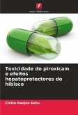 Toxicidade do piroxicam e efeitos hepatoprotectores do hibisco