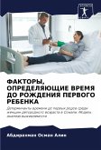 FAKTORY, OPREDELYaJuShhIE VREMYa DO ROZhDENIYa PERVOGO REBENKA