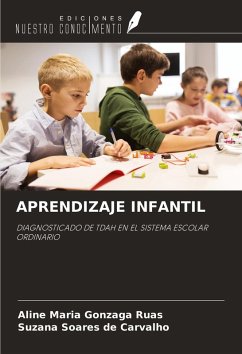 APRENDIZAJE INFANTIL - Maria Gonzaga Ruas, Aline; Soares de Carvalho, Suzana APRENDIZAJE INFANTIL - Maria Gonzaga Ruas, Aline; Soares de Carvalho, Suzana