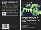 Técnicas de selección de genotipos de garbanzo contra la podredumbre del cuello Técnicas de selección de genotipos de garbanzo contra la podredumbre del cuello