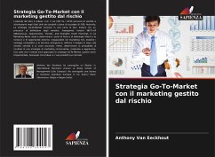 Strategia Go-To-Market con il marketing gestito dal rischio - Van Eeckhout, Anthony