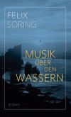 Musik über den Wassern Musik über den Wassern