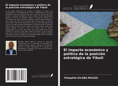 Cover El impacto económico y político de la posición estratégica de Yibuti