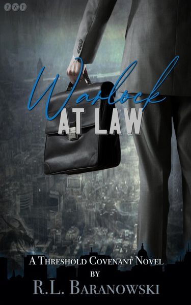 Warlock at Law (The Threshold Covenant, #1) (eBook, ePUB)
