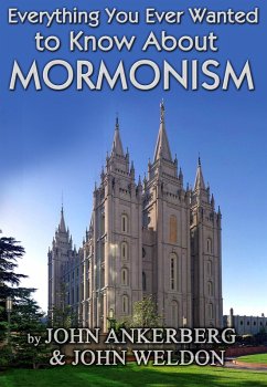 Cover Everything You Ever Wanted to Know About Mormonism (eBook, ePUB)