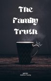 The Family Truth (eBook, ePUB) The Family Truth (eBook, ePUB)