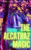 The Alcatraz Magic (eBook, ePUB) The Alcatraz Magic (eBook, ePUB)