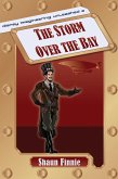 The Storm over the Bay (Disney Imagineering Unleashed 2) (eBook, ePUB) The Storm over the Bay (Disney Imagineering Unleashed 2) (eBook, ePUB)