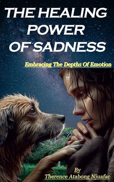 The Healing Power of Sadness (eBook, ePUB)
