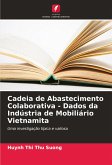 Cadeia de Abastecimento Colaborativa - Dados da Indústria de Mobiliário Vietnamita Cadeia de Abastecimento Colaborativa - Dados da Indústria de Mobiliário Vietnamita
