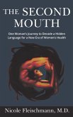 The Second Mouth The Second Mouth