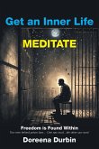 Get an Inner Life MEDITATE Get an Inner Life MEDITATE