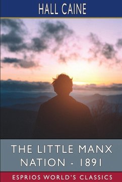 Cover The Little Manx Nation - 1891 (Esprios Classics)